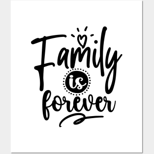 Family Is Forever Posters and Art